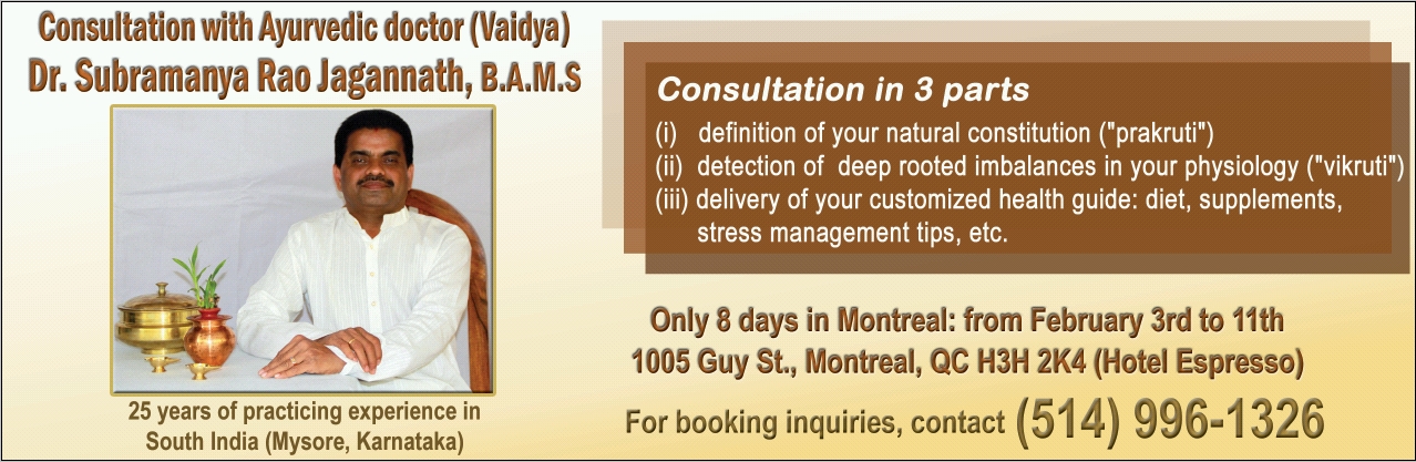 Consultation with Ayurvedic Doctor Subramanya Rao Jagannath in Montreal from February 3-11, 2018