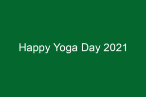 Happy Yoga Day 2021